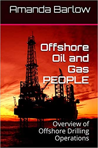 Offshore Oil and Gas PEOPLE: Overview of Offshore Drilling Operations - Epub + Converted Pdf